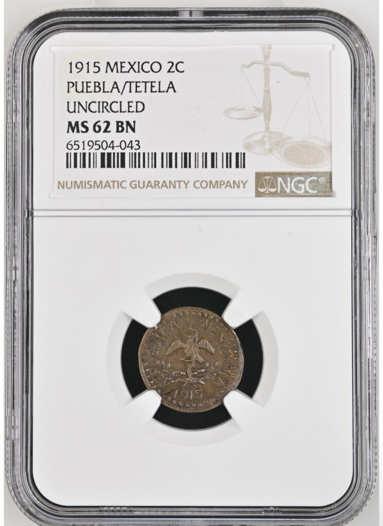 Inicio TodoPrecio.com 26 2 Centavos Estado de Puebla Tétela Oro y Ocampo 1915 Uncircled de la Revolución Mexicana Certificado NGC MS62 BN Auténtico de Época (NO RETROQUELACION)