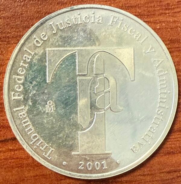 1 Onza Plata .999 Tribunal Federal de Justicia Fiscal y Administrativa Mo. Año 2001