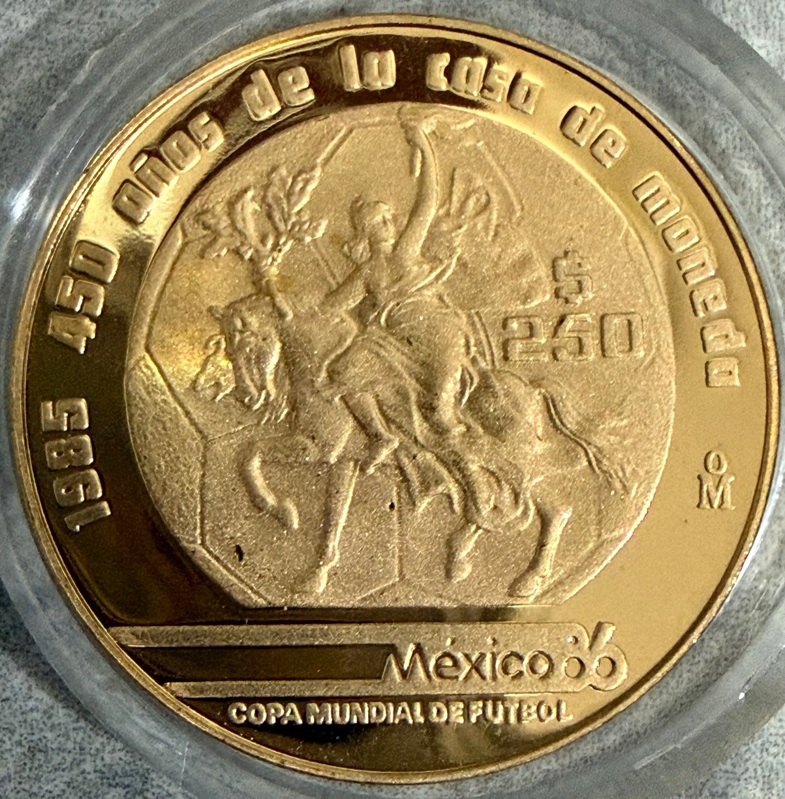 $250 Pesos Oro 1985 Mundial 86 - 450 años de la casa de moneda Caballito 1 $250 Pesos Oro 1985 Mundial 86 - 450 años de la casa de moneda Caballito