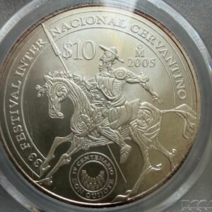 $10 Pesos 33° Festival Internacional Cervantino 2005 Mo. IV Centenario Don Quijote PCGS MS69 KM# 766