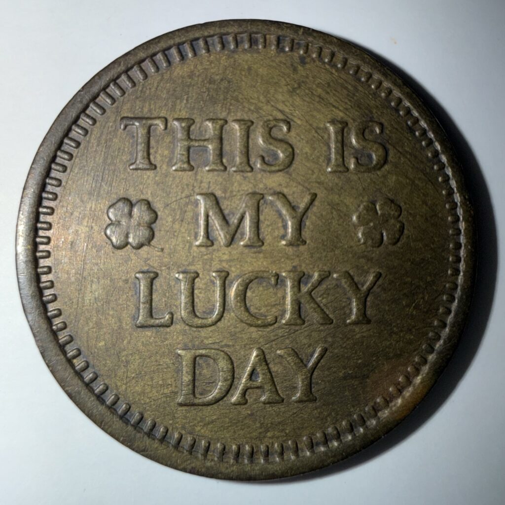 Inicio TodoPrecio.com 2 Ficha Token This Is My Lucky Day - No Cash Value Videojuego maquinita